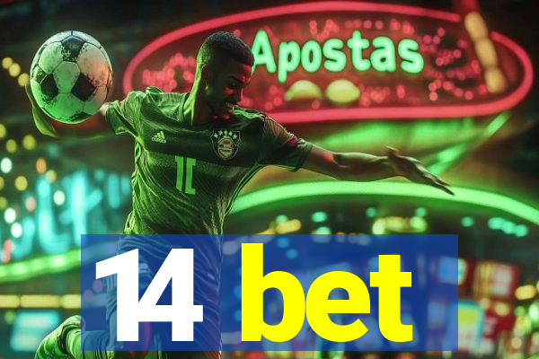 14 bet